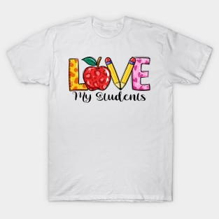 Love My Students Teacher T-Shirt